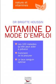 Vitamine D mode d’emploi